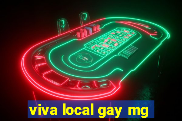 viva local gay mg